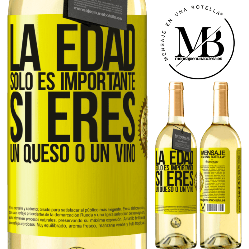 29,95 € Envío gratis | Vino Blanco Edición WHITE La edad solo es importante si eres un queso o un vino Etiqueta Amarilla. Etiqueta personalizable Vino joven Cosecha 2023 Verdejo