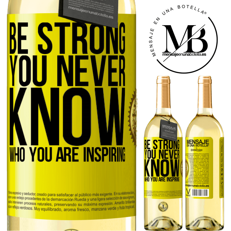 29,95 € Free Shipping | White Wine WHITE Edition Be strong. You never know who you are inspiring Yellow Label. Customizable label Young wine Harvest 2022 Verdejo