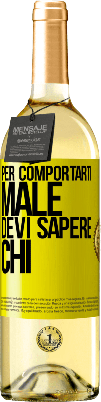 29,95 € Spedizione Gratuita | Vino bianco Edizione WHITE Per comportarti male, devi sapere chi Etichetta Gialla. Etichetta personalizzabile Vino giovane Raccogliere 2023 Verdejo