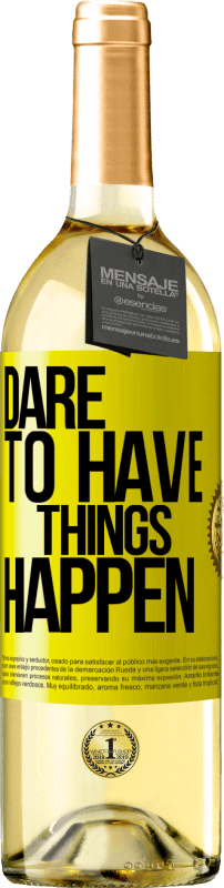 29,95 € Бесплатная доставка | Белое вино Издание WHITE Dare to have things happen Желтая этикетка. Настраиваемая этикетка Молодое вино Урожай 2023 Verdejo