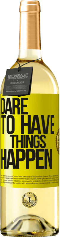 29,95 € | Weißwein WHITE Ausgabe Dare to have things happen Gelbes Etikett. Anpassbares Etikett Junger Wein Ernte 2023 Verdejo