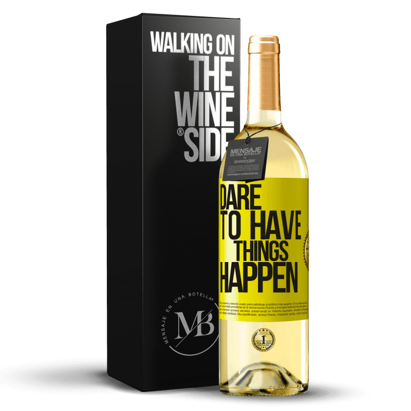 29,95 € Kostenloser Versand | Weißwein WHITE Ausgabe Dare to have things happen Gelbes Etikett. Anpassbares Etikett Junger Wein Ernte 2024 Verdejo