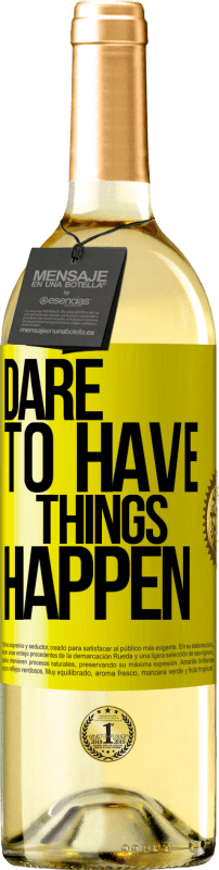 29,95 € Spedizione Gratuita | Vino bianco Edizione WHITE Dare to have things happen Etichetta Gialla. Etichetta personalizzabile Vino giovane Raccogliere 2023 Verdejo