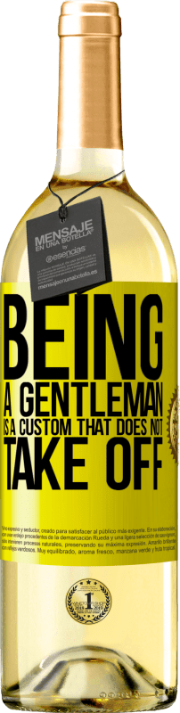 29,95 € | Белое вино Издание WHITE Быть джентльменом - это обычай, который не снимает Желтая этикетка. Настраиваемая этикетка Молодое вино Урожай 2025 Verdejo
