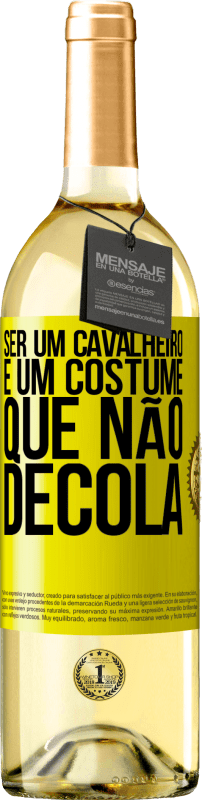 29,95 € | Vinho branco Edição WHITE Ser um cavalheiro é um costume que não decola Etiqueta Amarela. Etiqueta personalizável Vinho jovem Colheita 2025 Verdejo