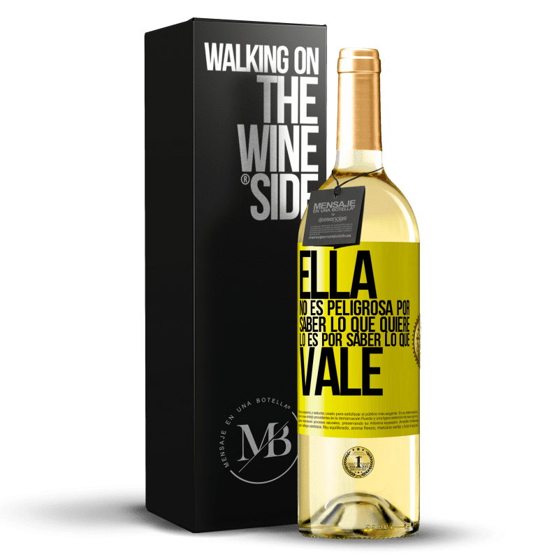 29,95 € Envío gratis | Vino Blanco Edición WHITE Ella no es peligrosa por saber lo que quiere, lo es por saber lo que vale Etiqueta Amarilla. Etiqueta personalizable Vino joven Cosecha 2024 Verdejo