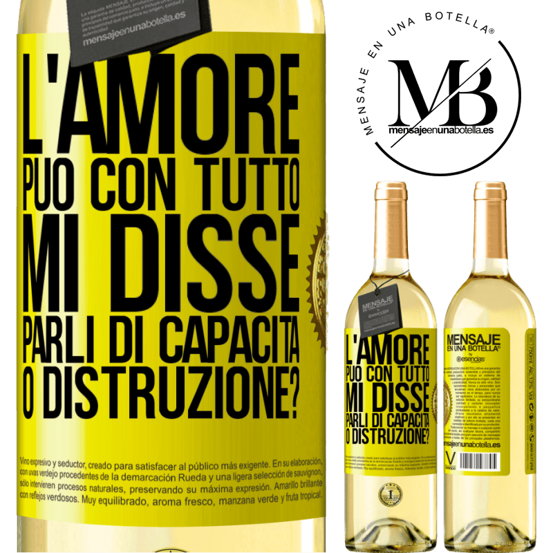 29,95 € Spedizione Gratuita | Vino bianco Edizione WHITE L'amore può con tutto, mi disse. Parli di capacità o distruzione? Etichetta Gialla. Etichetta personalizzabile Vino giovane Raccogliere 2024 Verdejo