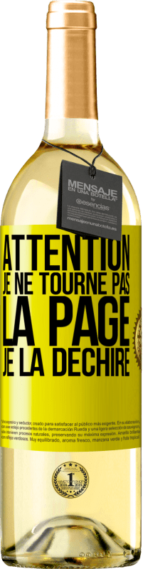 29,95 € | Vin blanc Édition WHITE Attention, je ne tourne pas la page, je la déchire Étiquette Jaune. Étiquette personnalisable Vin jeune Récolte 2024 Verdejo