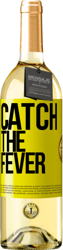 29,95 € | 白ワイン WHITEエディション Catch the fever 黄色のラベル. カスタマイズ可能なラベル 若いワイン 収穫 2023 Verdejo