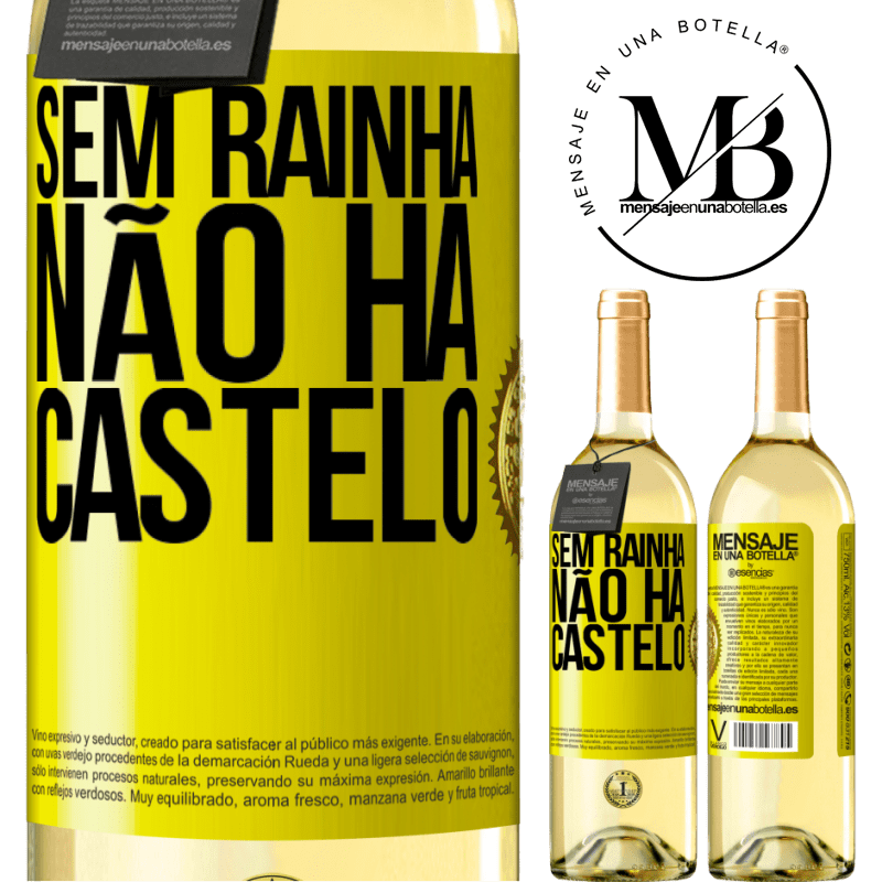 29,95 € Envio grátis | Vinho branco Edição WHITE Sem rainha, não há castelo Etiqueta Amarela. Etiqueta personalizável Vinho jovem Colheita 2024 Verdejo