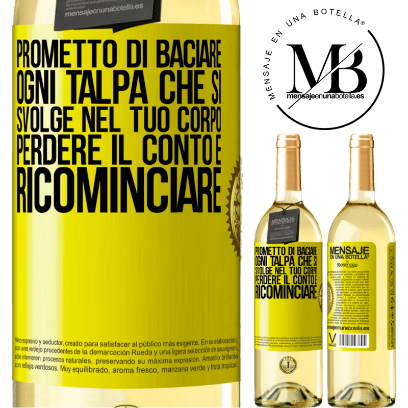 29,95 € Spedizione Gratuita | Vino bianco Edizione WHITE Prometto di baciare ogni talpa che si svolge nel tuo corpo, perdere il conto e ricominciare Etichetta Gialla. Etichetta personalizzabile Vino giovane Raccogliere 2025 Verdejo