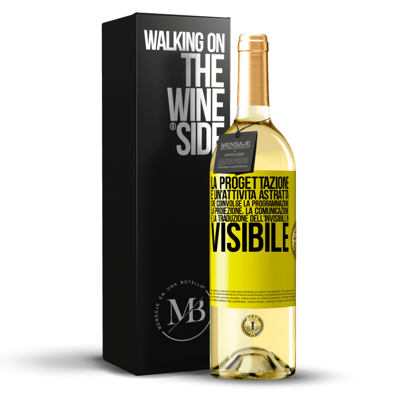 29,95 € Spedizione Gratuita | Vino bianco Edizione WHITE La progettazione è un'attività astratta che coinvolge la programmazione, la proiezione, la comunicazione ... e la traduzione Etichetta Gialla. Etichetta personalizzabile Vino giovane Raccogliere 2024 Verdejo