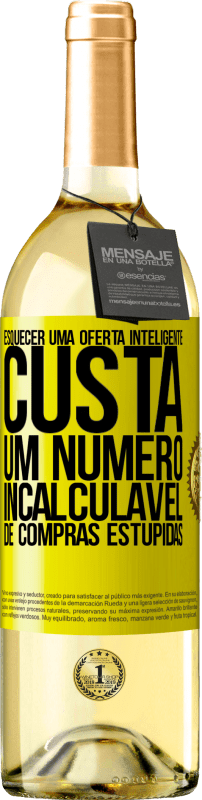 29,95 € Envio grátis | Vinho branco Edição WHITE Esquecer uma oferta inteligente custa um número incalculável de compras estúpidas Etiqueta Amarela. Etiqueta personalizável Vinho jovem Colheita 2025 Verdejo