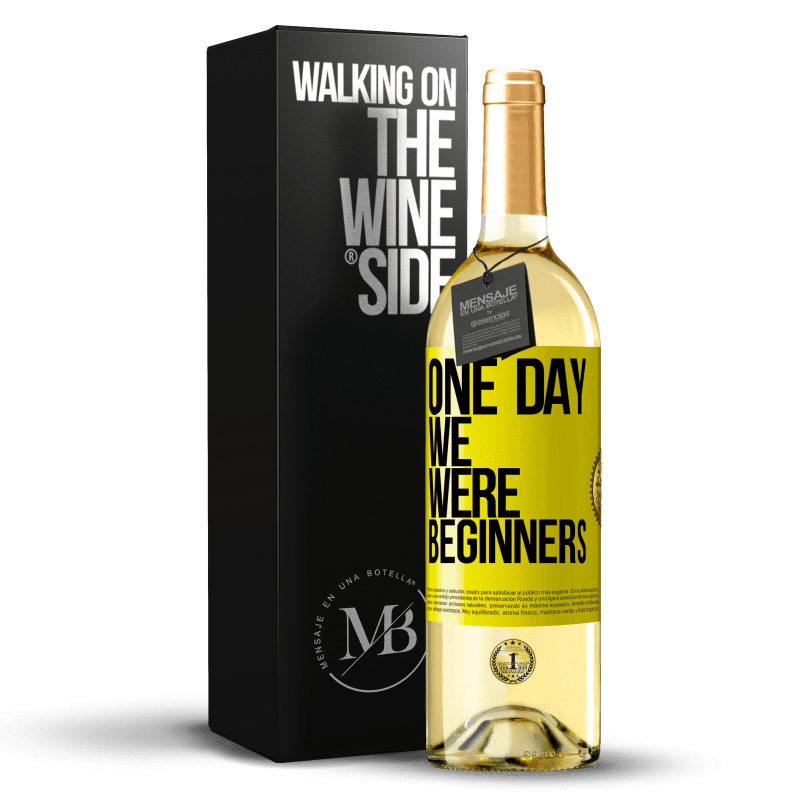 29,95 € Free Shipping | White Wine WHITE Edition One day we were beginners Yellow Label. Customizable label Young wine Harvest 2023 Verdejo