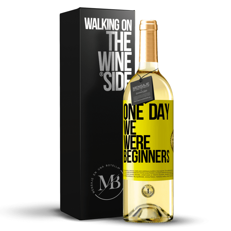 29,95 € Free Shipping | White Wine WHITE Edition One day we were beginners Yellow Label. Customizable label Young wine Harvest 2024 Verdejo