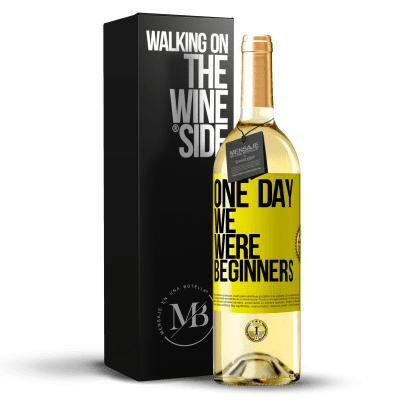 «One day we were beginners» WHITE Edition