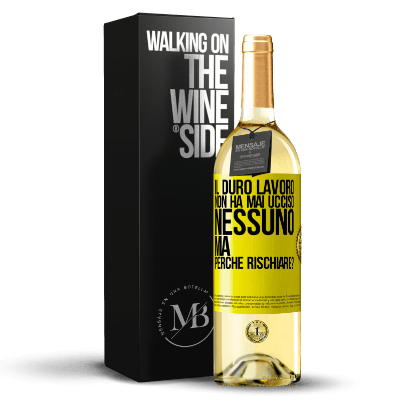 29,95 € Spedizione Gratuita | Vino bianco Edizione WHITE Il duro lavoro non ha mai ucciso nessuno, ma perché rischiare? Etichetta Gialla. Etichetta personalizzabile Vino giovane Raccogliere 2024 Verdejo