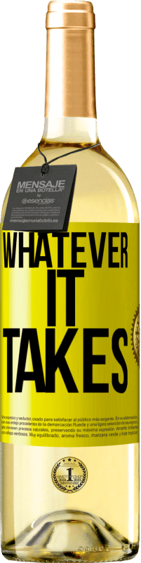 29,95 € | Vin blanc Édition WHITE Whatever it takes Étiquette Jaune. Étiquette personnalisable Vin jeune Récolte 2024 Verdejo