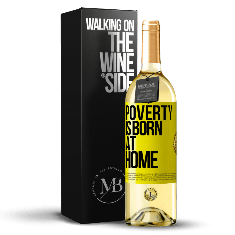 29,95 € Бесплатная доставка | Белое вино Издание WHITE Бедность рождается дома Желтая этикетка. Настраиваемая этикетка Молодое вино Урожай 2023 Verdejo