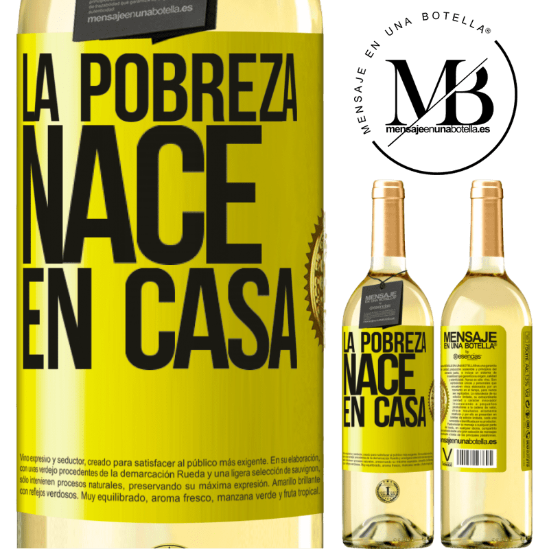 29,95 € Envoi gratuit | Vin blanc Édition WHITE La pauvreté naît à la maison Étiquette Jaune. Étiquette personnalisable Vin jeune Récolte 2022 Verdejo