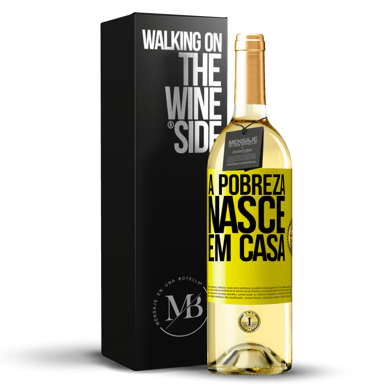 29,95 € Envio grátis | Vinho branco Edição WHITE A pobreza nasce em casa Etiqueta Amarela. Etiqueta personalizável Vinho jovem Colheita 2024 Verdejo