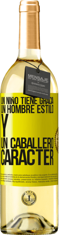 Envío gratis | Vino Blanco Edición WHITE Un niño tiene gracia, un hombre estilo y un caballero, carácter Etiqueta Amarilla. Etiqueta personalizable Vino joven Cosecha 2023 Verdejo