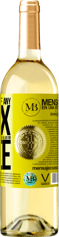 «To any person of any SEX with each glass of this wine we give a lid for FREE» WHITE Edition