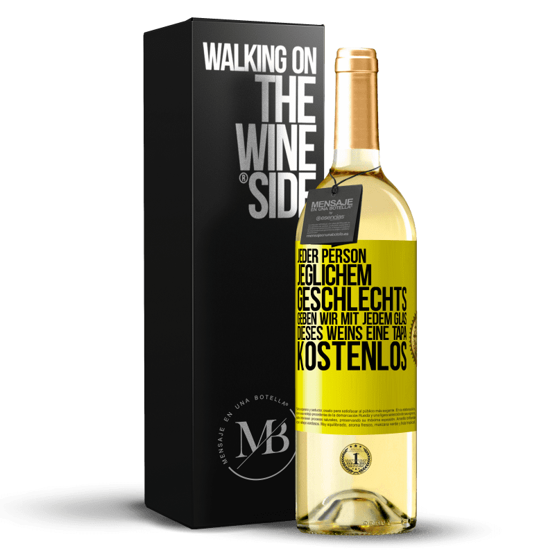 29,95 € Kostenloser Versand | Weißwein WHITE Ausgabe Jeder Person jeglichem GESCHLECHTS geben wir mit jedem Glas dieses Weins eine Tapa KOSTENLOS Gelbes Etikett. Anpassbares Etikett Junger Wein Ernte 2023 Verdejo