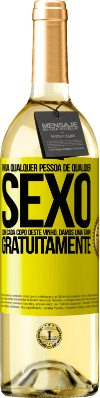 29,95 € | Vinho branco Edição WHITE Para qualquer pessoa de qualquer sexo com cada copo deste vinho, damos uma tampa GRATUITAMENTE Etiqueta Amarela. Etiqueta personalizável Vinho jovem Colheita 2024 Verdejo