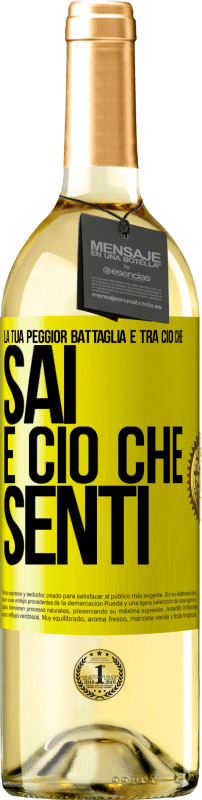 29,95 € Spedizione Gratuita | Vino bianco Edizione WHITE La tua peggior battaglia è tra ciò che sai e ciò che senti Etichetta Gialla. Etichetta personalizzabile Vino giovane Raccogliere 2025 Verdejo