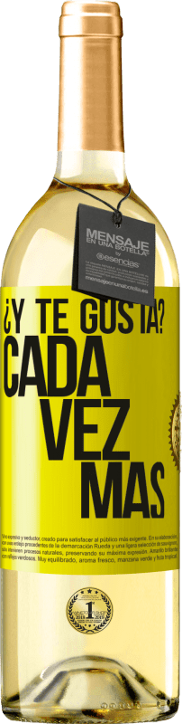 Envío gratis | Vino Blanco Edición WHITE ¿Y te gusta? Cada vez más Etiqueta Amarilla. Etiqueta personalizable Vino joven Cosecha 2023 Verdejo