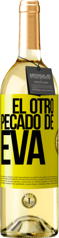 Envío gratis | Vino Blanco Edición WHITE El otro pecado de Eva Etiqueta Amarilla. Etiqueta personalizable Vino joven Cosecha 2023 Verdejo