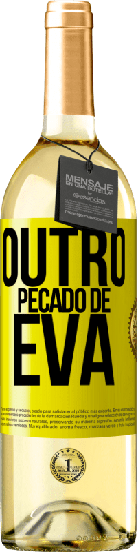 Envio grátis | Vinho branco Edição WHITE Outro pecado de Eva Etiqueta Amarela. Etiqueta personalizável Vinho jovem Colheita 2023 Verdejo