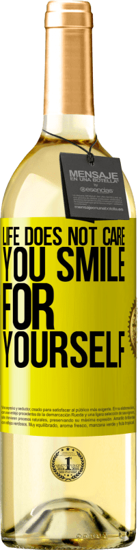 Free Shipping | White Wine WHITE Edition Life does not care, you smile for yourself Yellow Label. Customizable label Young wine Harvest 2025 Verdejo