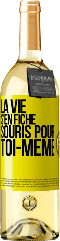 Envoi gratuit | Vin blanc Édition WHITE La vie s'en fiche, souris pour toi-même Étiquette Jaune. Étiquette personnalisable Vin jeune Récolte 2025 Verdejo