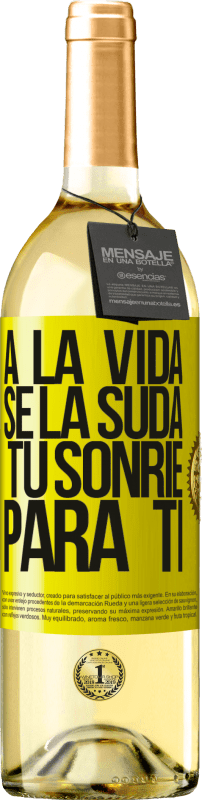 Envío gratis | Vino Blanco Edición WHITE A la vida se la suda, tú sonríe para ti Etiqueta Amarilla. Etiqueta personalizable Vino joven Cosecha 2025 Verdejo
