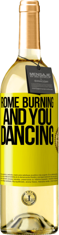 29,95 € | White Wine WHITE Edition Rome burning and you dancing Yellow Label. Customizable label Young wine Harvest 2024 Verdejo