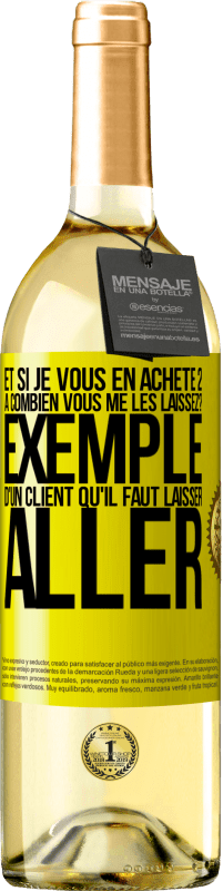 29,95 € Envoi gratuit | Vin blanc Édition WHITE Et si je vous en achète 2, à combien vous me les laissez? Exemple d'un client qu'il faut laisser aller Étiquette Jaune. Étiquette personnalisable Vin jeune Récolte 2025 Verdejo