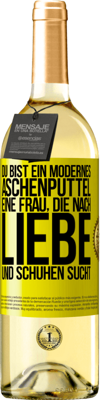 29,95 € | Weißwein WHITE Ausgabe Du bist ein modernes Aschenputtel, eine Frau, die nach Liebe und Schuhen sucht Gelbes Etikett. Anpassbares Etikett Junger Wein Ernte 2025 Verdejo