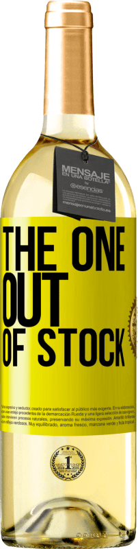 «The one out of stock» Edizione WHITE