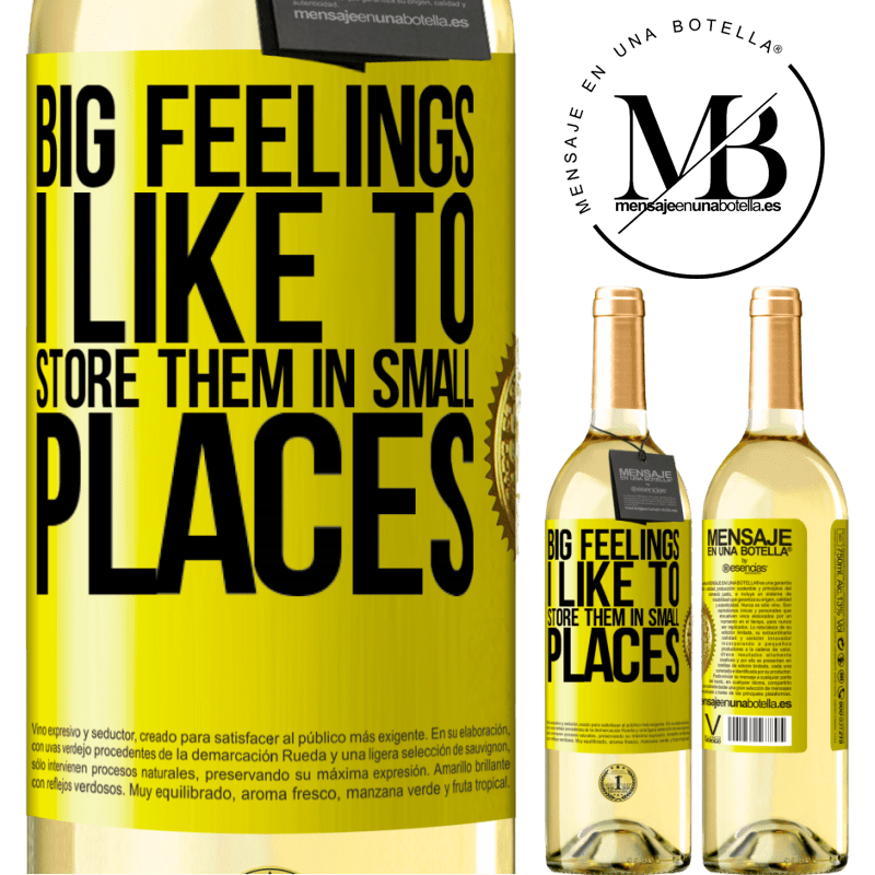 29,95 € Free Shipping | White Wine WHITE Edition Big feelings I like to store them in small places Yellow Label. Customizable label Young wine Harvest 2022 Verdejo