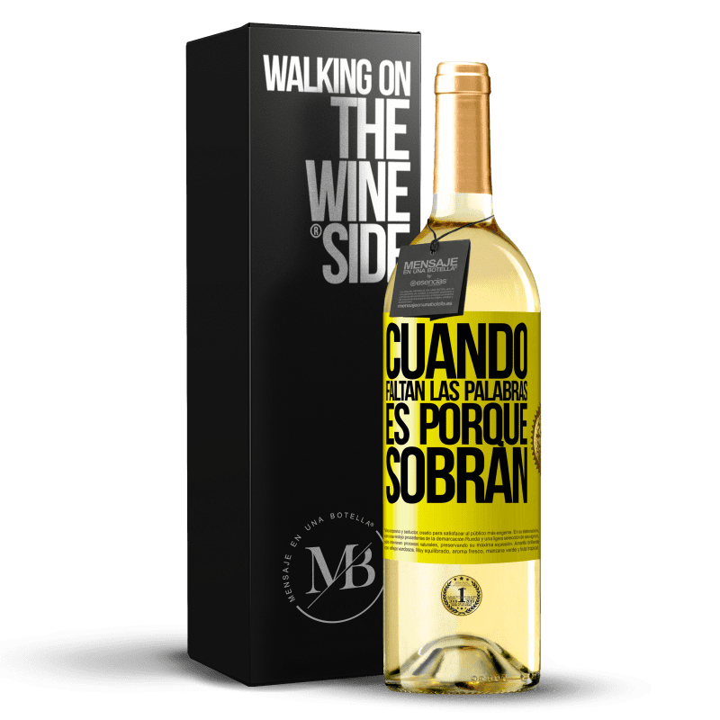 29,95 € Envío gratis | Vino Blanco Edición WHITE Cuando faltan las palabras, es porque sobran Etiqueta Amarilla. Etiqueta personalizable Vino joven Cosecha 2024 Verdejo