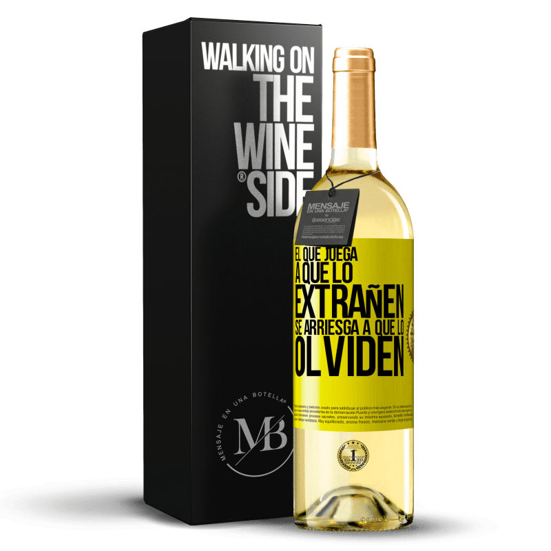 29,95 € Envío gratis | Vino Blanco Edición WHITE El que juega a que lo extrañen se arriesga a que lo olviden Etiqueta Amarilla. Etiqueta personalizable Vino joven Cosecha 2024 Verdejo