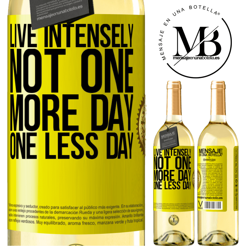 29,95 € Free Shipping | White Wine WHITE Edition Live intensely, not one more day, one less day Yellow Label. Customizable label Young wine Harvest 2022 Verdejo