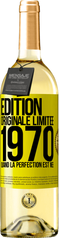 29,95 € Envoi gratuit | Vin blanc Édition WHITE Édition Originale Limitée 1970. Quand la perfection est née Étiquette Jaune. Étiquette personnalisable Vin jeune Récolte 2025 Verdejo