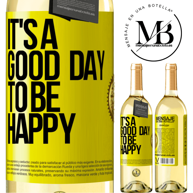 29,95 € Free Shipping | White Wine WHITE Edition It's a good day to be happy Yellow Label. Customizable label Young wine Harvest 2022 Verdejo