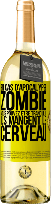 29,95 € | Vin blanc Édition WHITE En cas d'apocalypse zombie vous pouvez être tranquille, ils mangent le cerveau Étiquette Jaune. Étiquette personnalisable Vin jeune Récolte 2023 Verdejo