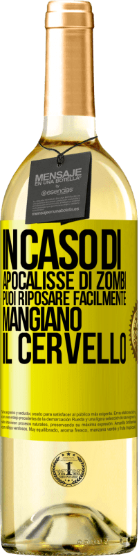 29,95 € Spedizione Gratuita | Vino bianco Edizione WHITE In caso di apocalisse di zombi, puoi riposare facilmente, mangiano il cervello Etichetta Gialla. Etichetta personalizzabile Vino giovane Raccogliere 2023 Verdejo