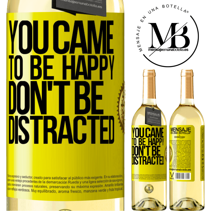 29,95 € Free Shipping | White Wine WHITE Edition You came to be happy, don't be distracted Yellow Label. Customizable label Young wine Harvest 2022 Verdejo