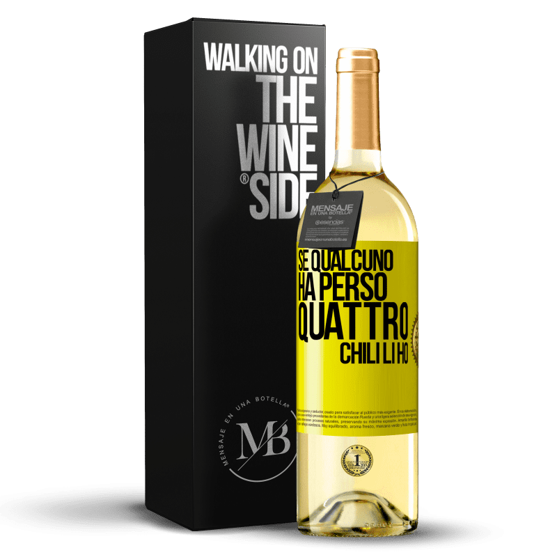 29,95 € Spedizione Gratuita | Vino bianco Edizione WHITE Se qualcuno ha perso quattro chili. Li ho Etichetta Gialla. Etichetta personalizzabile Vino giovane Raccogliere 2024 Verdejo